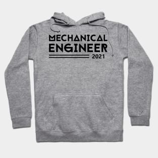 Mechanical Engineer 2021 Hoodie